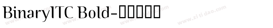 BinaryITC Bold字体转换